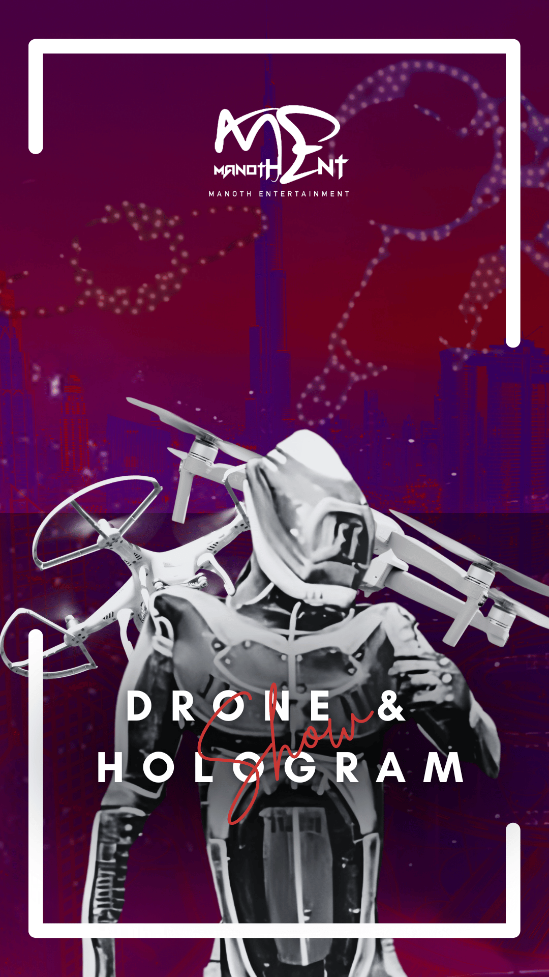 Manoth Entertainment Drone And Hologram Show Entertainment